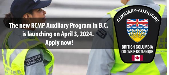 Auxiliary badge with text saying The new RCMP Auxiliary Program in B.C. is launching on April 3, 2024. Apply now!